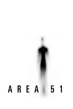 Area 51 แอเรีย 51- บุกฐานลับ ล่าเอเลี่ยน (2015)
