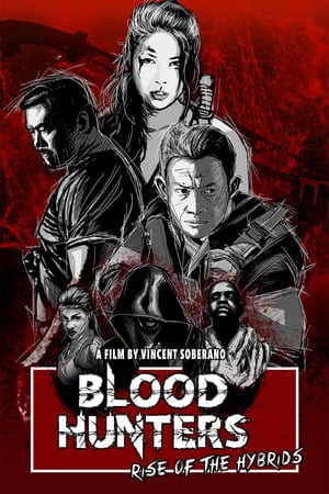 Blood Hunters Rise of the Hybrids (2019) HDTV