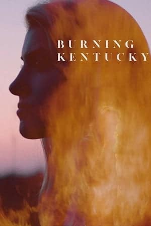 Burning Kentucky (2019) HDTV