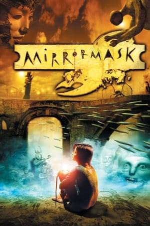 Mirrormask อภินิหารหน้ากากมหัศจรรย์ (2005)