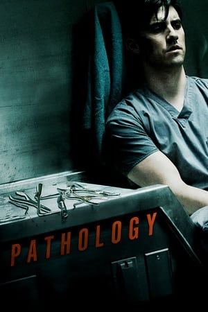 Pathology อำมหิตหลอนดับจิต (2008)