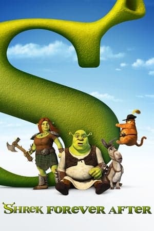 Shrek Forever After เชร็ค สุขสันต์ นิรันดร (2010)