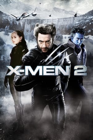 X-Men 2 United ศึกมนุษย์พลังเหนือโลก (2003)