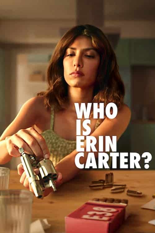 Who Is Erin Carter เอริน คาร์เตอร์คือใคร Season 1 (2023) พากย์ไทย