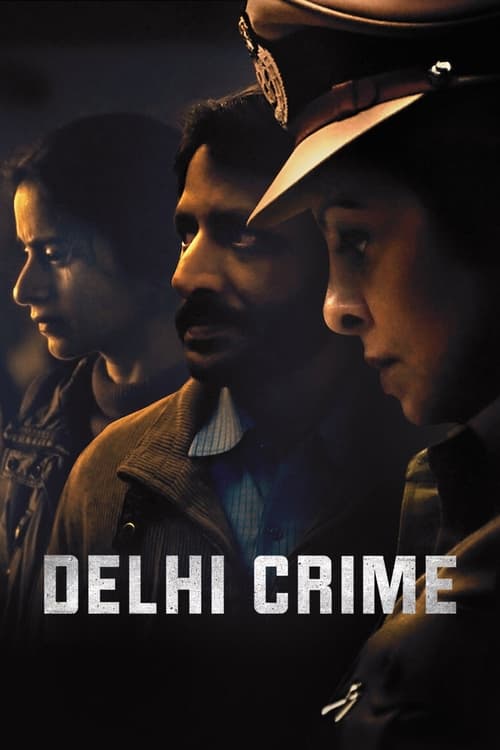 Delhi Crime ล่าเดนเดลี Season 1 (2019) Netflix บรรยายไทย