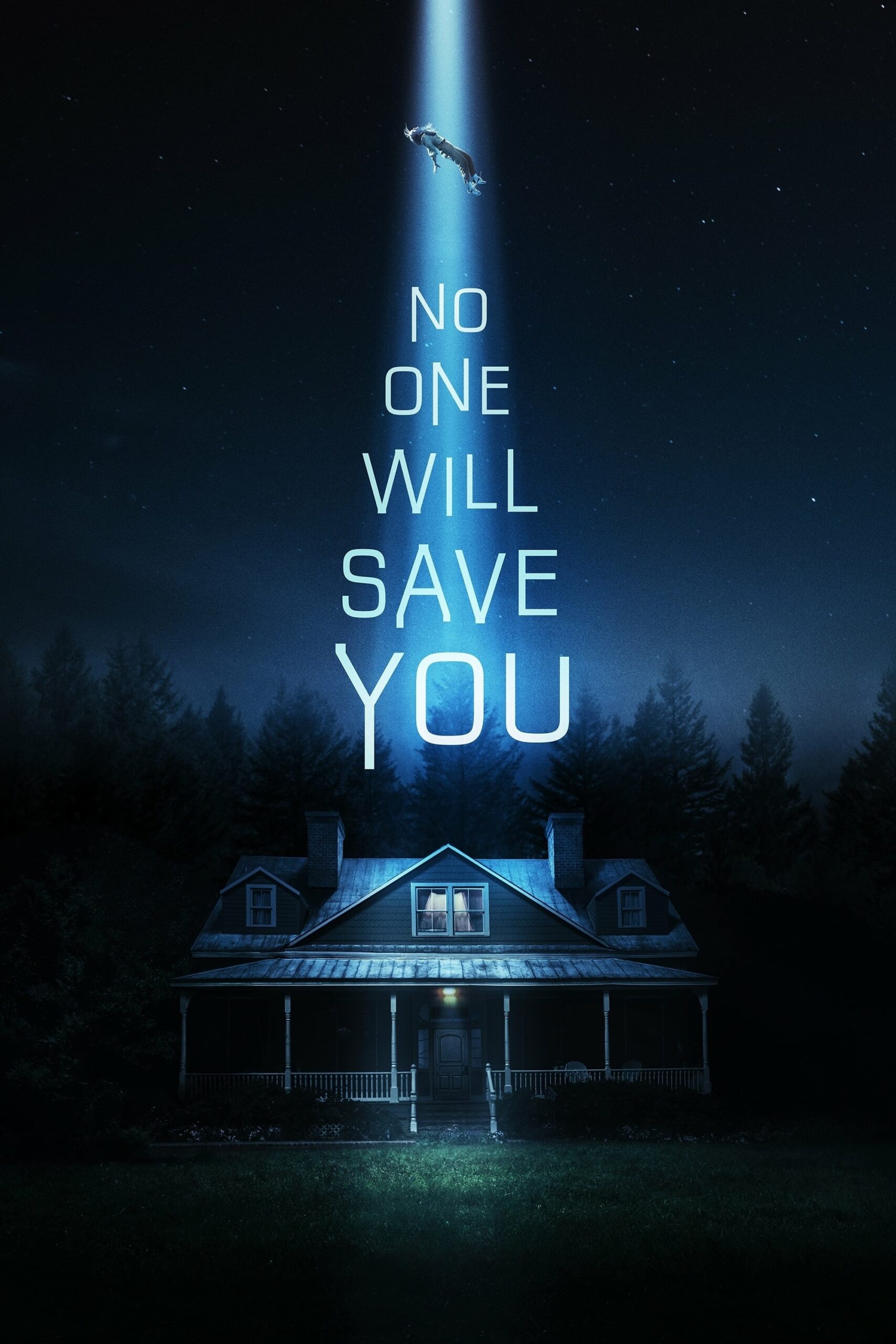 No One Will Save You No One Will Save You